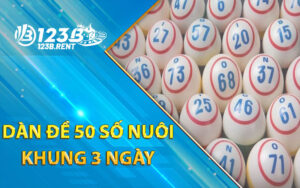 Dàn Đề 50 Số Nuôi Khung 3 Ngày